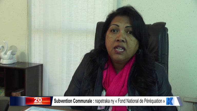 Subvention Communale : napetraka ny « Fond National de Péréquation »