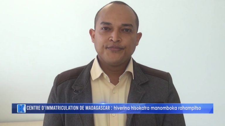 Centre d’Immatriculation de Madagascar : hiverina hisokatra manomboka rahampitso