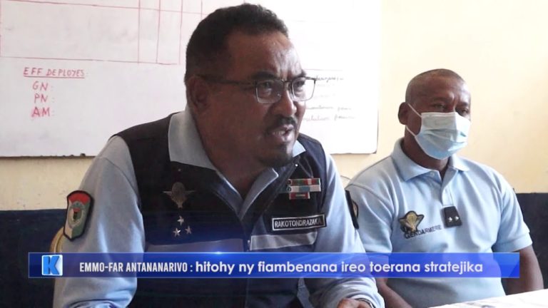 Emmo-Far Antananarivo: hitohy ny fiambenana ireo toerana stratejika